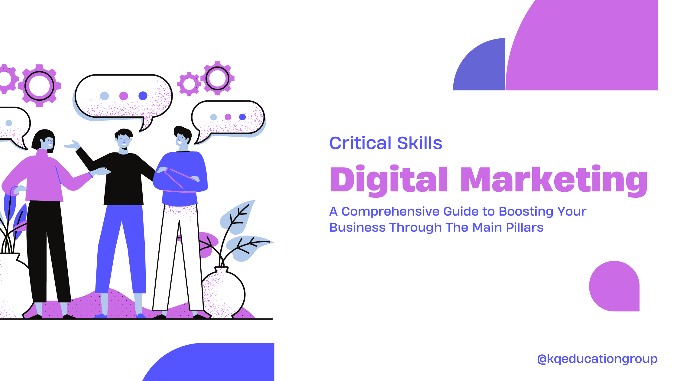 Master These Critical Digital Marketing Skills and Watch Your Business Soar!
